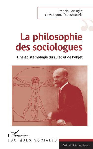 Emprunter La philosophie des sociologues. Une épistémologie du sujet et de l'objet livre