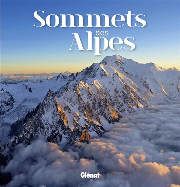 Emprunter Sommets des Alpes livre