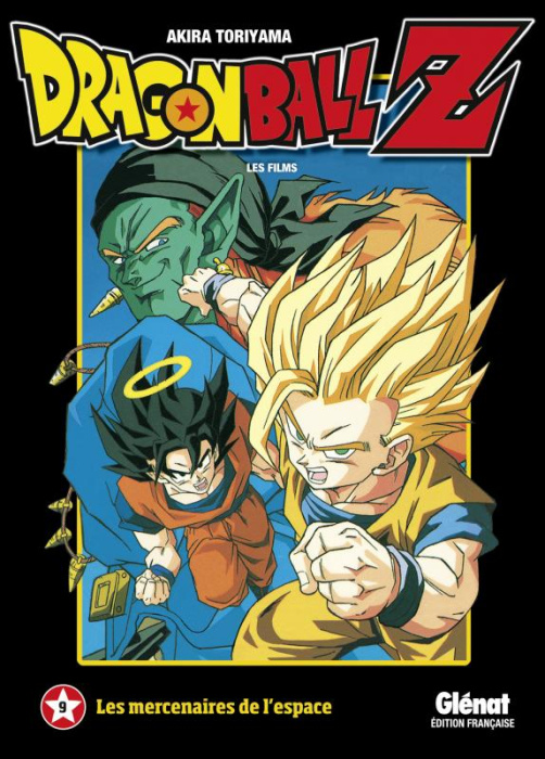 Emprunter Dragon Ball Z Les films Tome 9 : Les mercenaires de l'espace livre