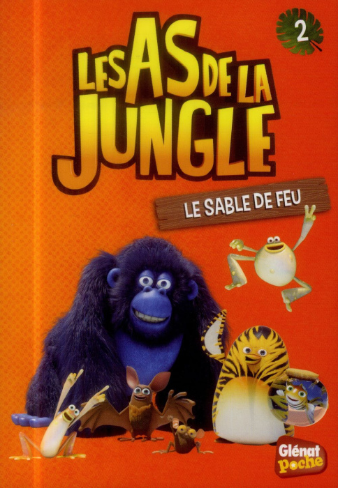 Emprunter Les As de la jungle/2/Le sable de feu / Le sable de feu livre