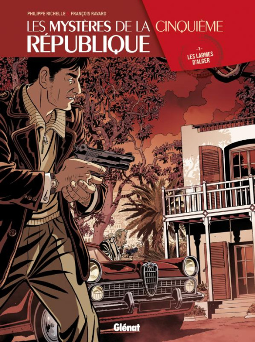 Emprunter Les mystères de la Cinquième République Tome 3 : Les larmes d'Alger livre