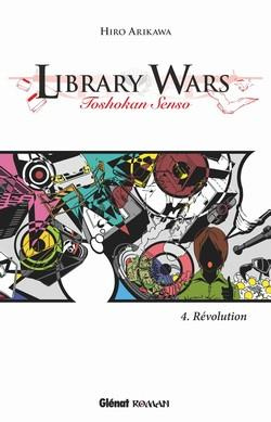 Emprunter Library Wars Tome 4 : Révolution livre