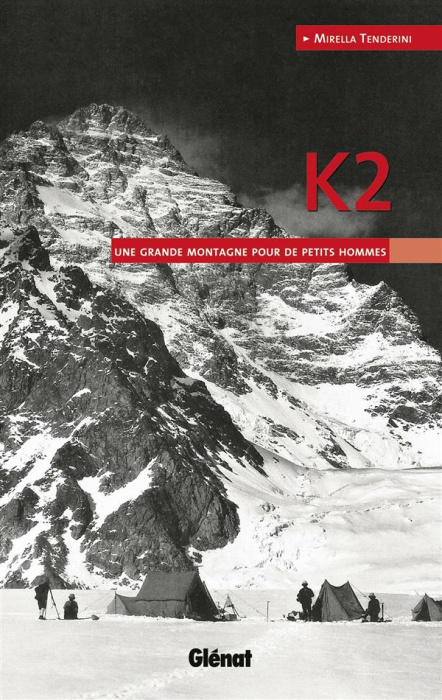 Emprunter K2. Une grande montagne pour de petits hommes livre