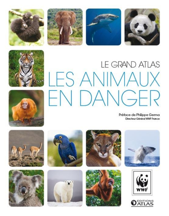 Emprunter Le grand atlas. Les animaux en danger livre