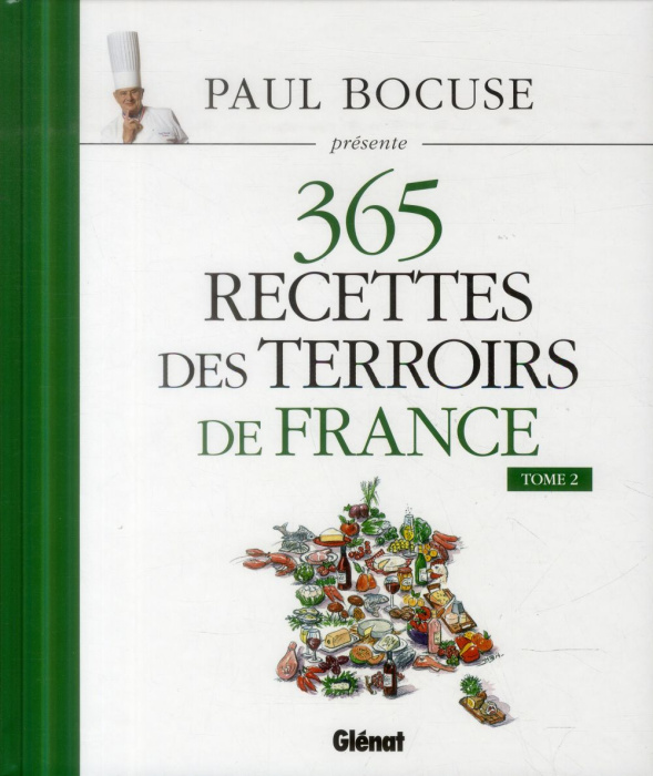 Emprunter 365 recettes des terroirs de France. Tome 2 livre