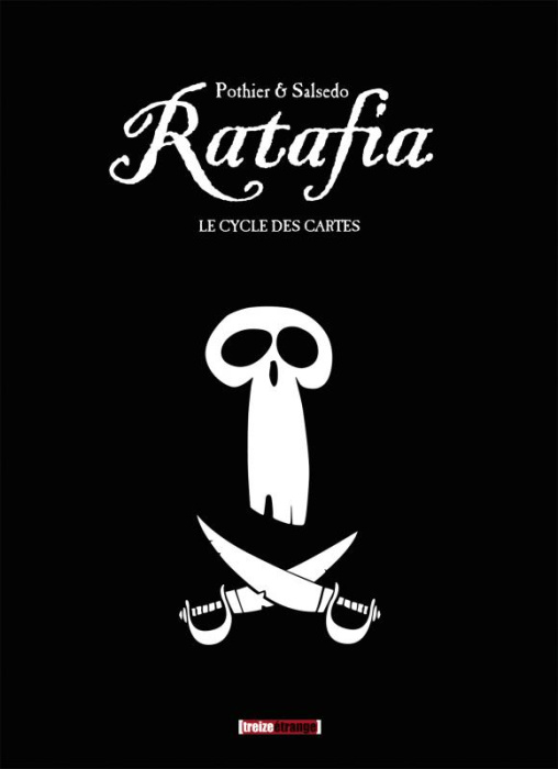 Emprunter Ratafia Tome 1 à 4 : Mon nom est Capitaine ; Un zèle imbécile ; L'impossibilité d'une île ; Dans des livre