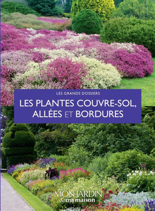 Emprunter Les plantes couvre-sols, allées et bordures livre