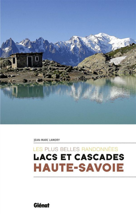 Emprunter Lacs et cascades Haute-Savoie. Les plus belles randonnées livre