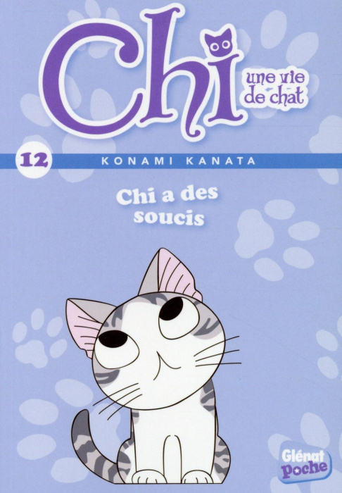 Emprunter Chi, une vie de chat Tome 12 : Chi a des soucis livre