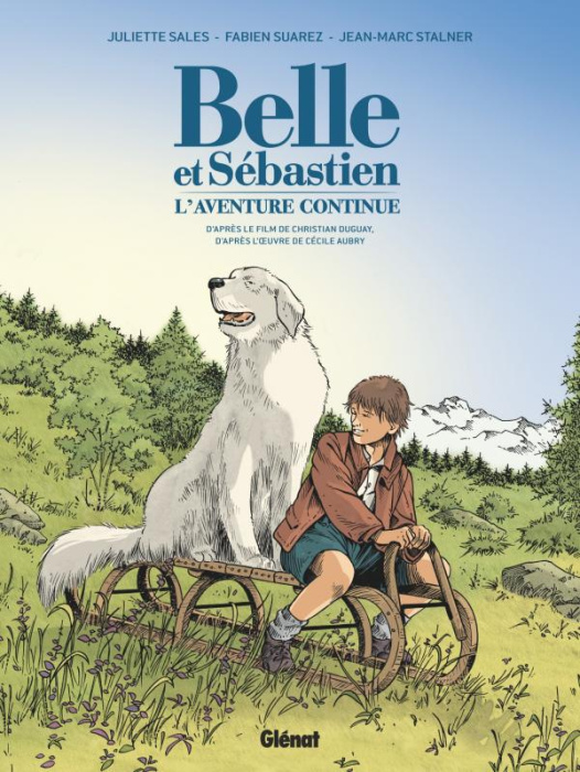 Emprunter Belle et Sébastien Tome 2 : L'aventure continue livre
