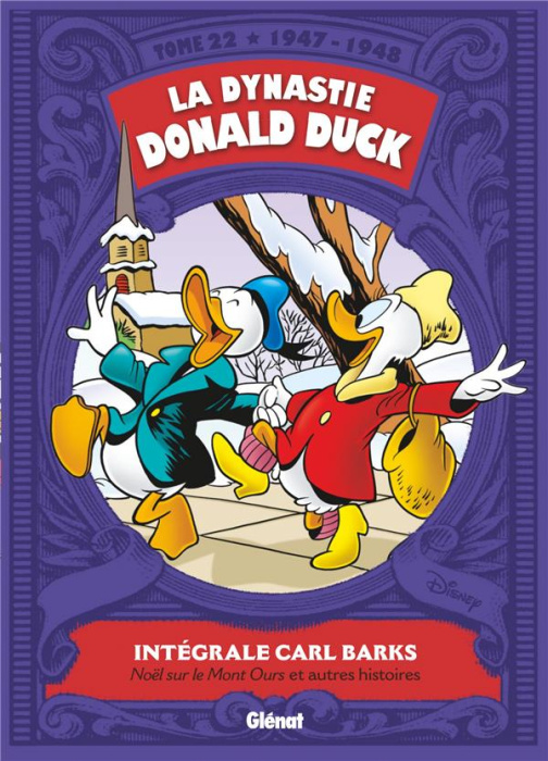 Emprunter La dynastie Donald Duck Tome 22 : Intégrale Carl Barks 1947-1948. Noël sur le Mont Ours et autres hi livre