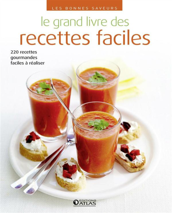 Emprunter Le grand livre des recettes faciles livre