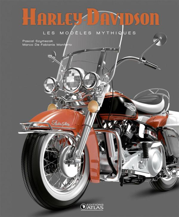 Emprunter Harley-Davidson. Les modèles mythiques livre