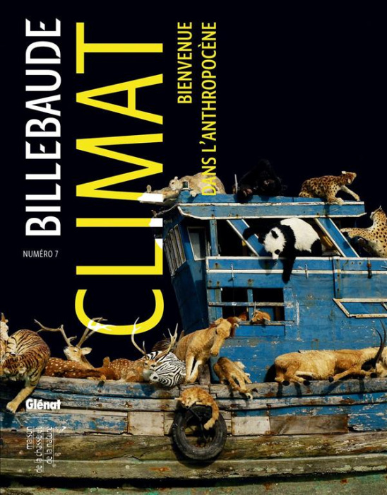 Emprunter Billebaude N° 7, Automne-hiver 2015 : Climat. Bienvenue dans l'anthropocène livre