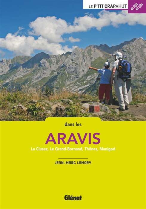 Emprunter Dans les Aravis. La Clusaz, Le Grand-Bornand, Thônes, Maginod livre