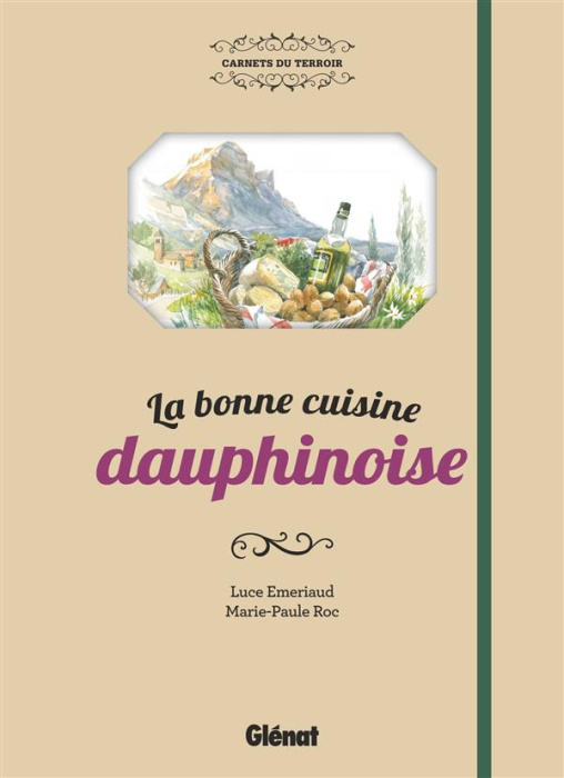 Emprunter La bonne cuisine dauphinoise livre