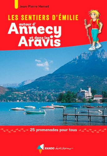 Emprunter Les sentiers d'Emilie autour d'Annecy et dans les Aravis. 25 promenades pour tous livre