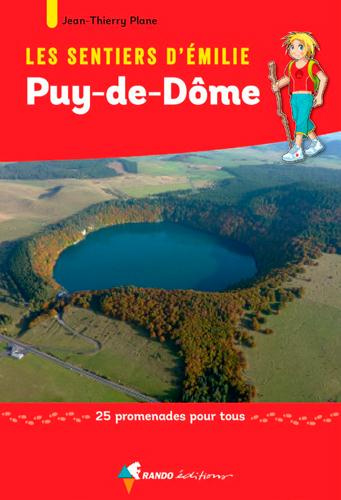 Emprunter Les sentiers d'Emilie dans le Puy-de-Dôme. 25 promenades pour tous livre