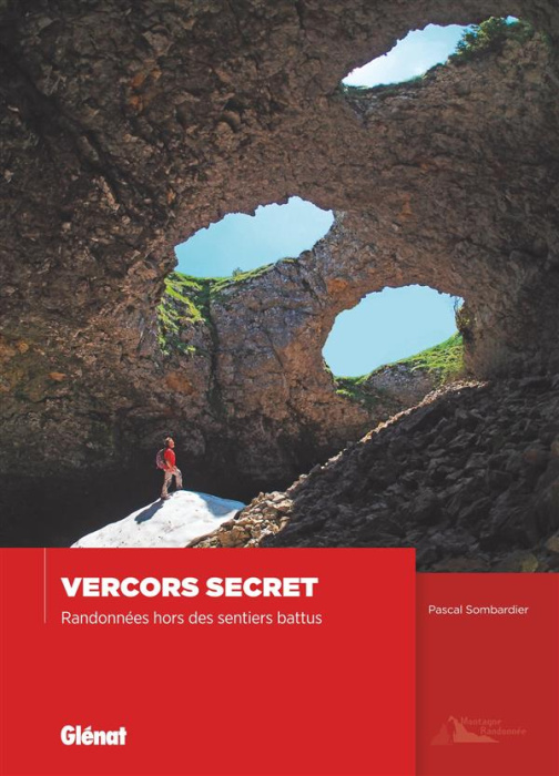 Emprunter Vercors secret. Randonnées hors des sentiers battus livre