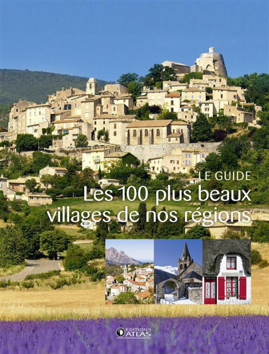 Emprunter Les 100 plus beaux villages de nos régions livre