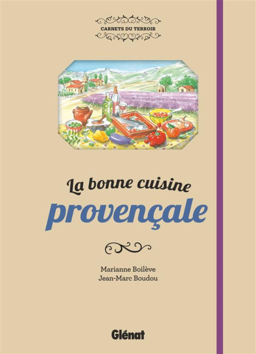 Emprunter La bonne cuisine provençale livre