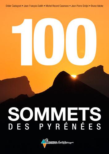 Emprunter 100 sommets des Pyrénées livre