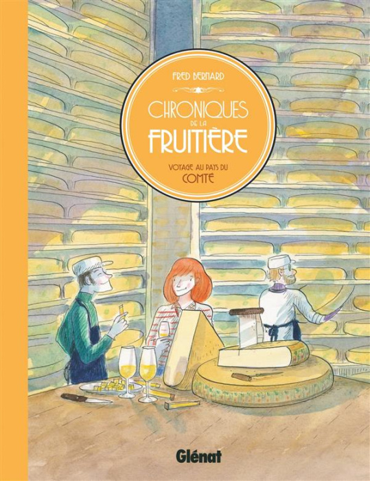Emprunter Chroniques de la fruitière. Voyage au pays du comté livre