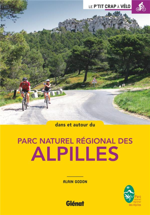Emprunter Dans et autour du parc naturel régional des Alpilles livre