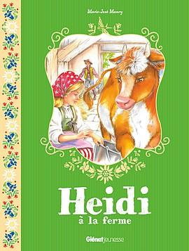 Emprunter Heidi Tome 3 : Heidi à la ferme livre