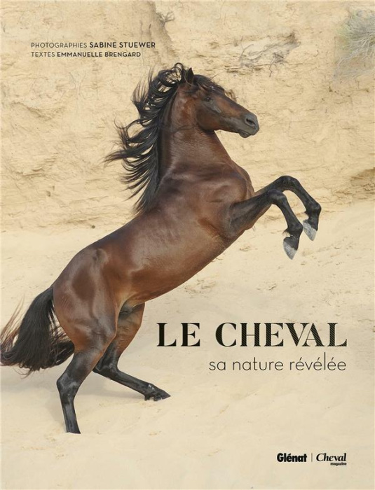 Emprunter Le cheval. Sa nature révélée livre