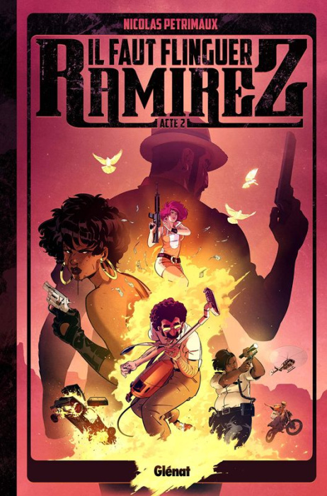 Emprunter Il faut flinguer Ramirez Tome 2 livre