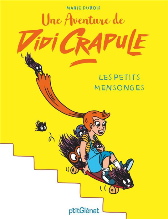 Emprunter Une aventure de Didi Crapule : Les petits mensonges livre