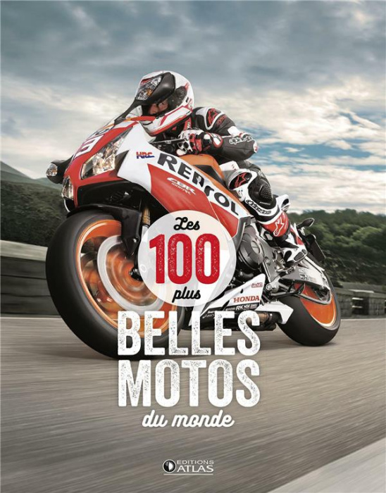 Emprunter Les 100 plus belles motos du monde livre