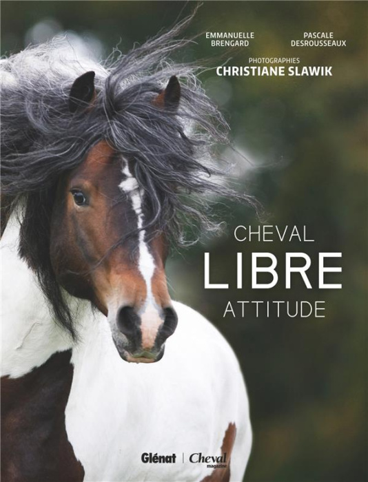 Emprunter Cheval libre attitude livre