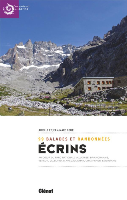 Emprunter Ecrins. 99 randonnées au coeur du Parc national livre