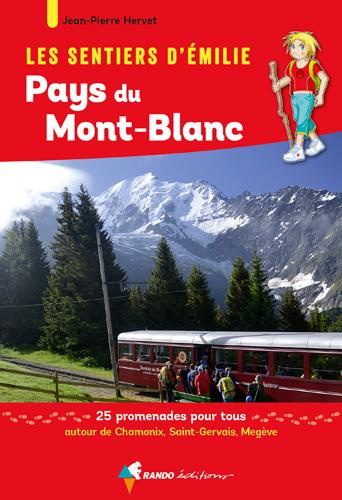 Emprunter Les sentiers d'Emilie au pays du Mont-Blanc. 25 promenades pour tous livre
