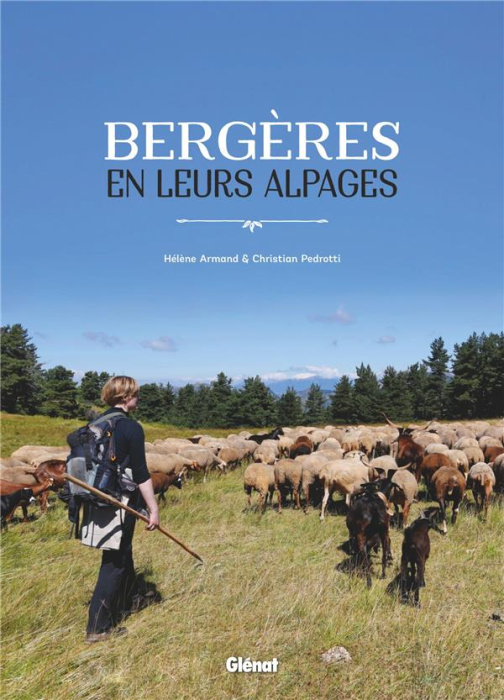 Emprunter Bergères en leurs alpages livre