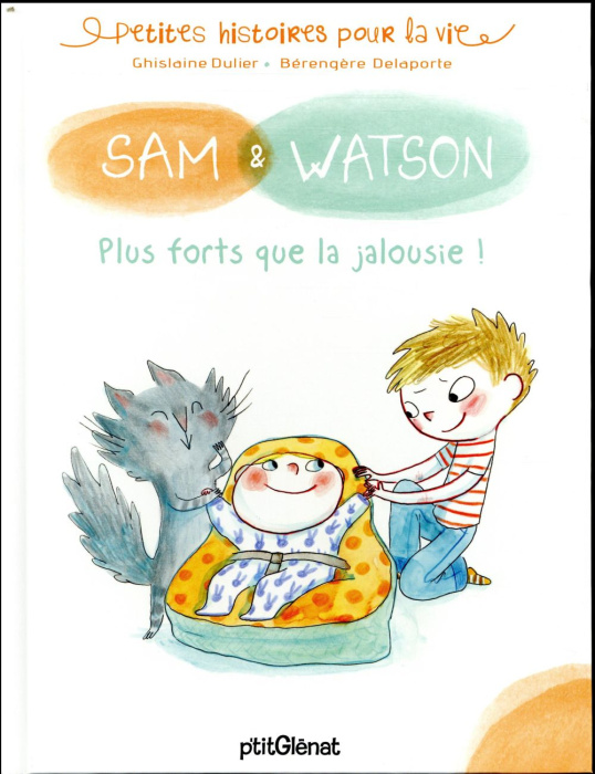 Emprunter Sam & Watson : Plus forts que la jalousie livre