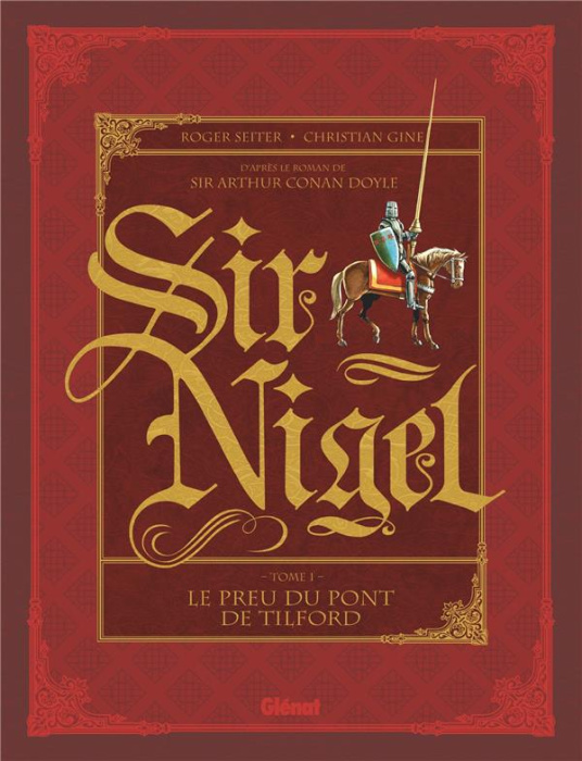 Emprunter Sir Nigel Tome 1 : Le preu du pont de Tilford livre