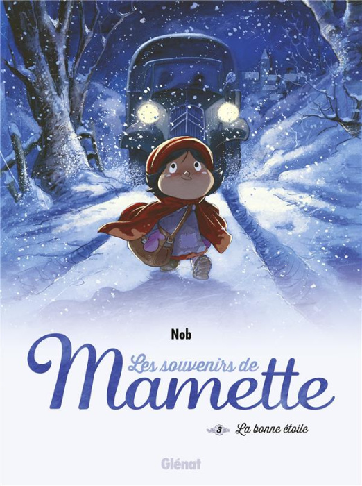 Emprunter Les souvenirs de Mamette Tome 3 : La bonne étoile livre