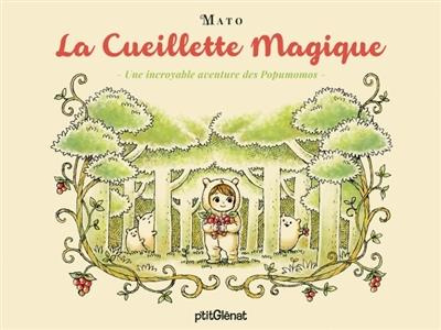 Emprunter La cueillette magique livre