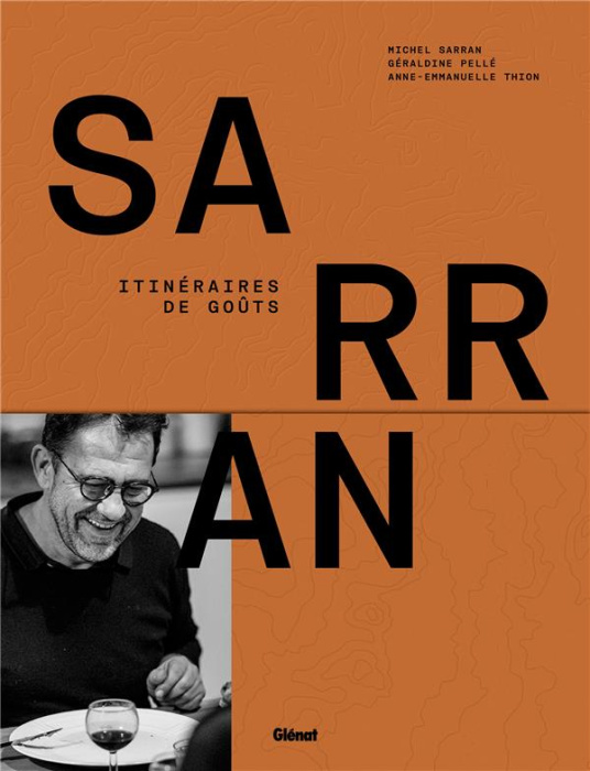 Emprunter Sarran. Itinéraires de goûts livre