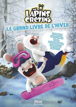 Emprunter Le grand livre de l'hiver the Lapins Crétins livre