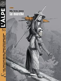 Emprunter L'Alpe N° 80 : La marche livre