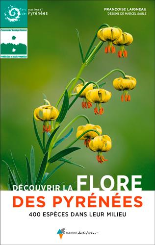 Emprunter Découvrir la flore des pyrénées. 400 espèces dans leur milieu livre