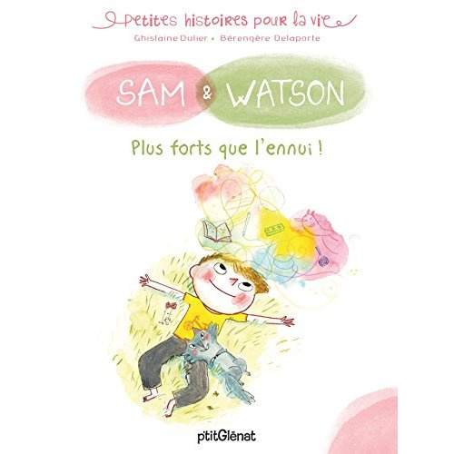 Emprunter Sam & Watson : Plus forts que l'ennui ! livre