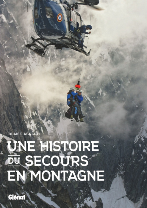 Emprunter Une histoire du secours en montagne livre