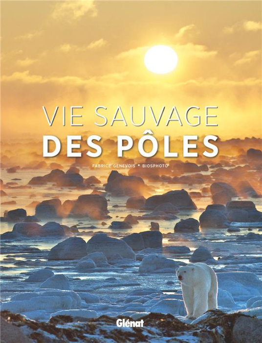 Emprunter Vie sauvage des pôles livre
