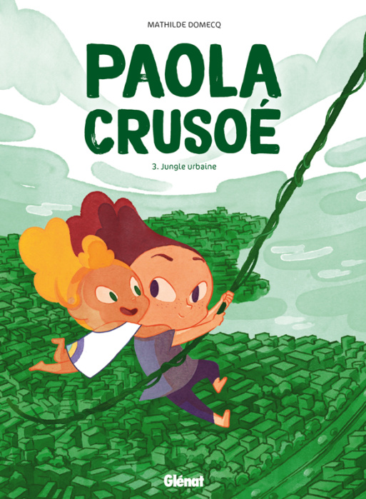 Emprunter Paola Crusoé Tome 3 : Jungle urbaine livre