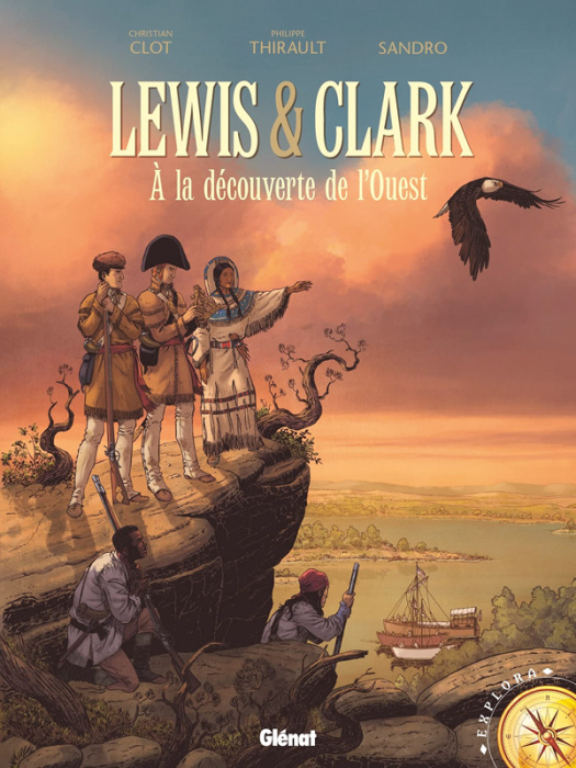Emprunter Lewis & Clark. A la découverte de l'Ouest livre